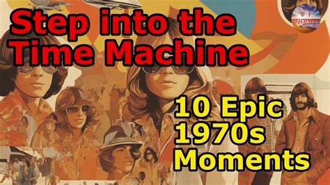top 10 events from the 1970s